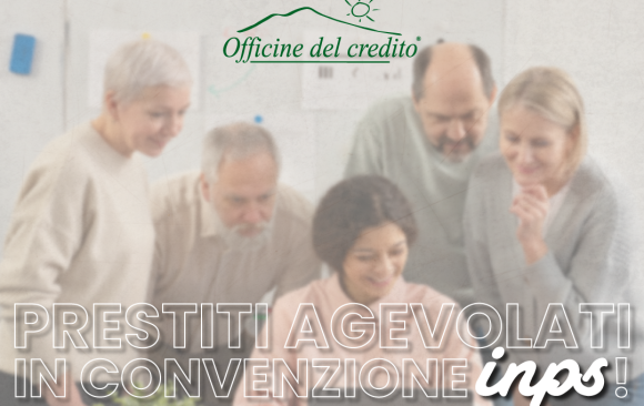 Prestiti Agevolati in Convenzione INPS: Opportunità per Pensionati e Dipendenti a Tempo Indeterminato Prestiti Agevolati in Convenzione INPS: Opportunità per Pensionati e Dipendenti a Tempo Indeterminato