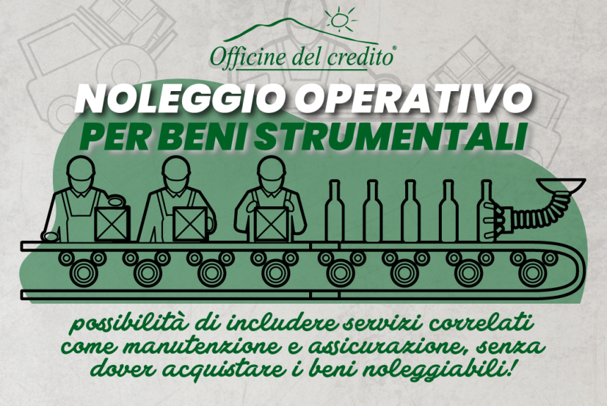 Scopri il Noleggio Operativo per Beni Strumentali: La Nuova Offerta di Officine del Credito Scopri il Noleggio Operativo per Beni Strumentali: La Nuova Offerta di Officine del Credito